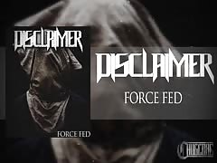 DIsclaimer - Force Fed (FULL EP)